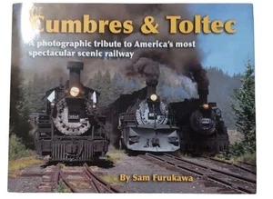 Cumbres & Toltec: A Photographic Tribute to America's Most Spectacular Scenic - Foto 1 di 3
