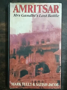 INDIA PUNJAB: AMRITSAR MRS GANDHI'S LAST BATTLE BY TULLY & JACOB 1985 FIRST ED - Picture 1 of 21