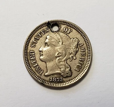 1873 3c Nickel Three Cent Piece - AU - Open 3 - Holed - SKU-Y5435 - Image 1 of 2