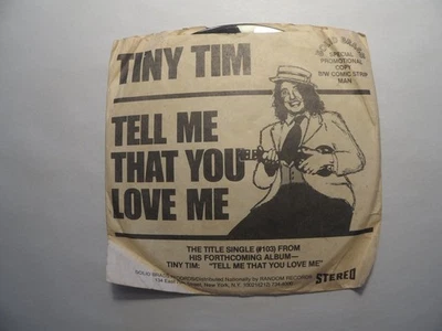 Tiny Tim - Tell Me That You Love Me 7" Single 45 RPM Promo Solid Brass Disco - Image 1 of 4