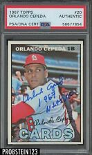 Orlando Cepeda HOF Signed 1967 Topps #20 Cardinals AUTO PSA PSA/DNA Authentic 