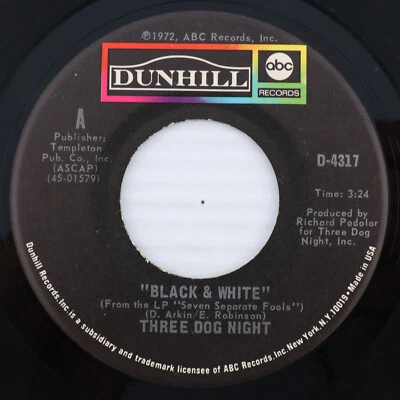 Three Dog Night – Black And White - 1972 45 rpm 7" Single Vinyl Record D-4317 - Image 1 of 4