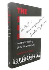 Landon R. Y. Storrs THE SECOND RED SCARE AND THE UNMAKING OF THE NEW DEAL LEFT S