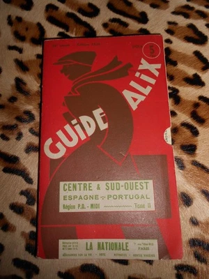 Guide Alix Centre & Sud-Ouest, Espagne, Portugal. Région P.O. - Midi, tome II - Photo 1/4