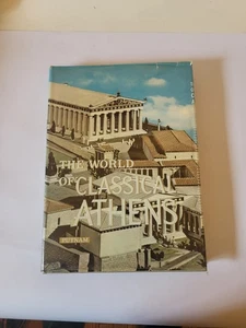 THE WORLD OF CLASSICAL ATHENS Putnams 1970 HC/DJ - Picture 1 of 18