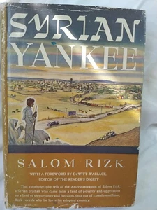 Syrian Yankee by Salom Rizk An US Immigrant Success Story Signed 1943 - Picture 1 of 8
