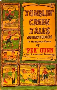 Tumblin' Creek Tales- Southern Folklore In Humorous Verse By "Pek" Gunn. Signed. - Picture 1 of 1