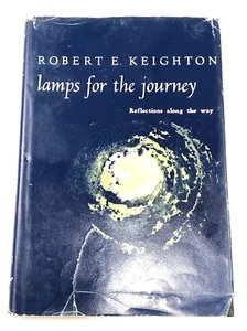 1961 - Signed - Lamps for the Journey - Reflections - Robert E. Keighton - Bild 1 von 12