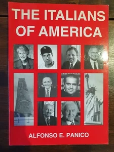 THE ITALIANS OF AMERICA - ALFONSO E. PANICO - 1999 - Imagen 1 de 5