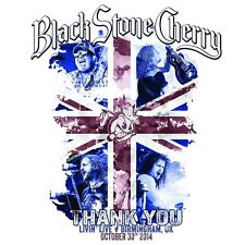 Thank You: Livin Live Birmingham UK October 30 (DVD) Black Stone Cherry