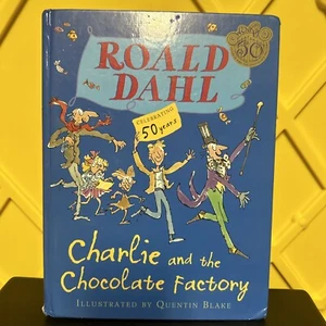 Roald Dahl Celebrating 50 Years Charlie And The Chocolate Factory Quentin Blake  - Imagen 1 de 5