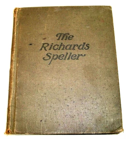 The Richards Speller 3rd Edition 1925 Publ. By Accredited Schools Co - Picture 1 of 8