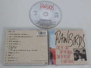 RAINBIRDS/CALL ME EASY SAY I'M STRONG LOVE ME MY WAY IT AIN'T WRONG(838176-2)CD - Bild 1 von 3