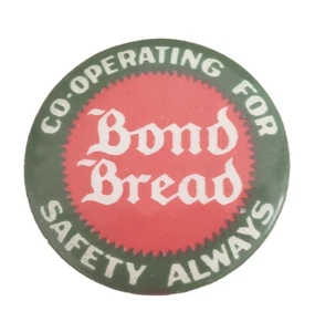 Spilla pubblicitaria vintage anni 40 Bond Bread sicurezza sempre - Foto 1 di 2
