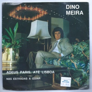 Vintage Vinyl Record "Dino Meira- Adeus Paris, Ate Lisboa " 7 Inch 45RPM (1983) - Picture 1 of 4