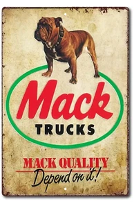 TIN SIGN Mack Truck Rustic Vintage Look Rust Sign Auto Shop Stop Cave Garage - Picture 1 of 4