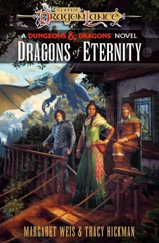 Dragons of Eternity : A Dungeons and Dragons Novel by Tracy Hickman and Margaret Weis (2024, Hardcover)