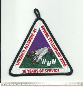CX SCOUT BSA 2008 OA LODGE 41 LOWANEU ALLANQUE SPRING FELLOWSHIP 10 ANNI PATCH - Foto 1 di 1
