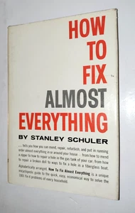 How To Fix Almost Everything by Stanley Schuler 1963 Hardcover - Picture 1 of 20