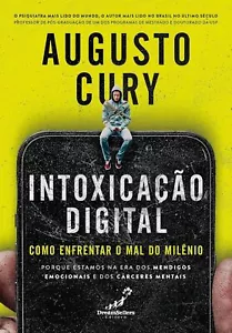 INTOXICAÇÃO DIGITAL = AUGUSTO CURY SM Em Português do Brasil 2023 LIVRO LACRADO! - Picture 1 of 1