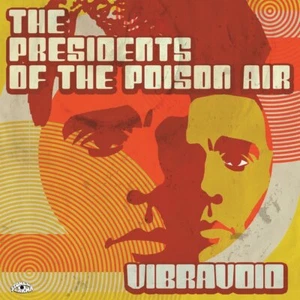 Vibravoid The Presidents Of Poison Aire Ltd 1LP Random Coloreado Vinilo SK025LP - Imagen 1 de 2