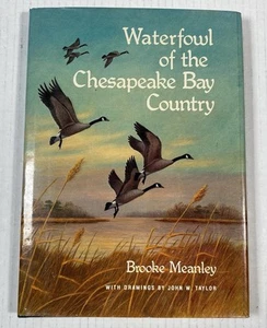 Waterfowl Of The Chesapeake Bay Country 1st Edition 1st Printing Brook Meanley - Picture 1 of 16