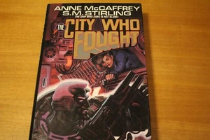 The City Who Fought - Anne McCaffrey & S.M. Stirling - signed Stirling - Picture 1 of 5