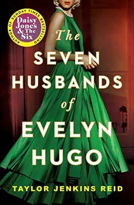 The Seven Husbands of Evelyn Hugo: A Novel by Reid, Taylor Jenkins Book The - Image 1 of 2