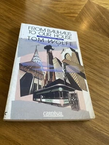 From Bauhaus to Our House Paperback Tom Wolfe - Picture 1 of 3