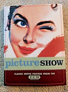 PICTURE SHOW: Classic Movie Posters from the TCM Archives 2003 intro R. Osborne - Imagen 1 de 11