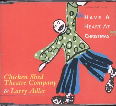 Chicken Shed Theatre Company and Larry Adler Have A Heart At Christmas CD UK Rca - Bild 1 von 2