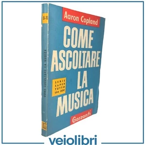 Aaron Copland WIE MAN MUSIK HÖRT Alles wissen Garzanti 1954 Handbuchbuch - Bild 1 von 1