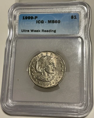 1999 年 P 版 Susan B Anthony Dollar ICG 评级 MS60 超弱 Reeding 错误? — 第 1/4 张图片