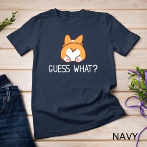 Guess what - Corgi Butt Funny Welsh Corgis Dog Costume- T-Shirt Unisex T-shirt - Picture 1 of 15
