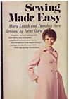 Sewing made easy Hardcover Dorothy, Lynch, Mary, Gora, Irene Sara