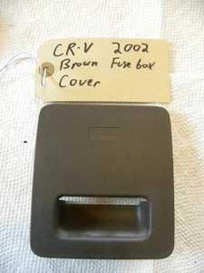 2002-2006 Honda CR-V CRV Interior Brown Fuse Box Cover DAMAGED - Picture 1 of 6