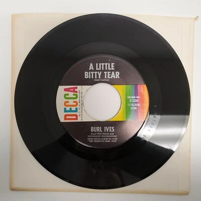 Burl Ives A Little Bitty Tear/Shanghied 7" 45 RPM DECCA 31330 - Image 1 of 3