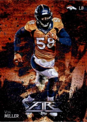 2014 Topps Fire #81 Von Miller Broncos Flame Foil - Image 1 of 2