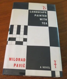 Milorad Pavic (Serbian poet), LANDSCAPE PAINTED WITH TEA,  1st Edition/1st Print - Picture 1 of 11