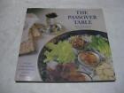KOSHER COOKBOOK The Passover Table: New and Traditional Recipes for Your Seders