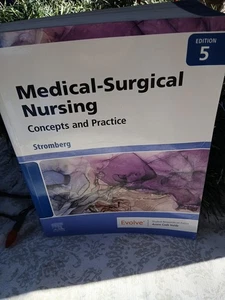 Medical-Surgical Nursing : Concepts and Practice by Holly Stromberg 2022 (BB) - Foto 1 di 6