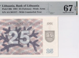 LITHUANIA-25 TALONAS-1991-PICK 36b-SERIAL # 501317 **PMG 67 EPQ SUPERB GEM UNC** - Picture 1 of 3