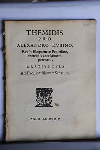 1624 - THEMIDIS PRO ALEXANDRO RUBINO ORATIUNCULA AD SENATUM - Picture 1 of 1