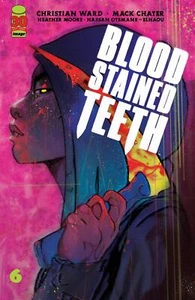 Blood Stained Teeth #6 Cvr A Ward (MR) - Picture 1 of 1