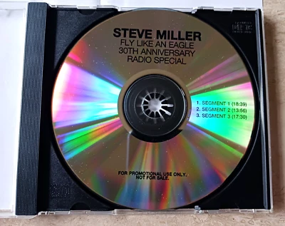 Steve Miller Fly Like An Eagle 30TH Anniversary Limited Edition Radio Special - Image 1 of 4