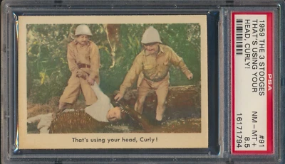 1959 FLEER THE 3 STOOGES #91 THAT'S USING YOUR HEAD CURLY... PSA 8.5 NM-MT+ - Image 1 of 2