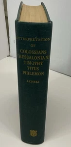 Interpretation of Colossians/Thessalonians/Timothy/Titus/Philemon HC Book Lenski - Picture 1 of 7