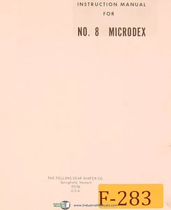 Fellows No. 8 Microdex, Gear Shaper, Instructions Manual Year (1968) - Picture 1 of 4
