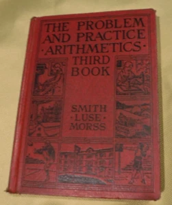THE PROBLEM & PRACTICE ARITHMETICS 3RD BOOK BY DAVID SMITH 1930 - Picture 1 of 13