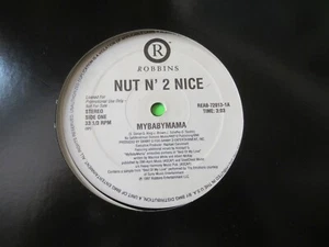 NUT N 2 NICE MYBABYMAMA 12" SINGLE HIP HOP RAP K DEE - Imagen 1 de 2